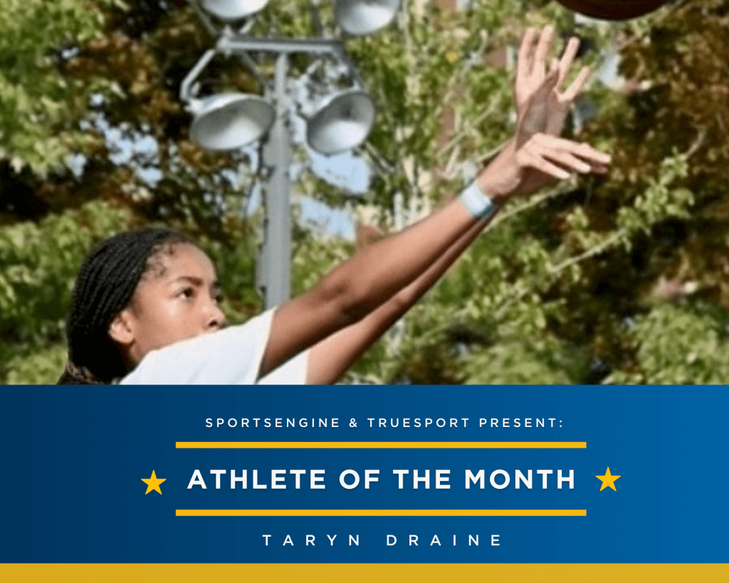 SportsEngine and TrueSport Present: Athlete of the Month Taryn Draine.