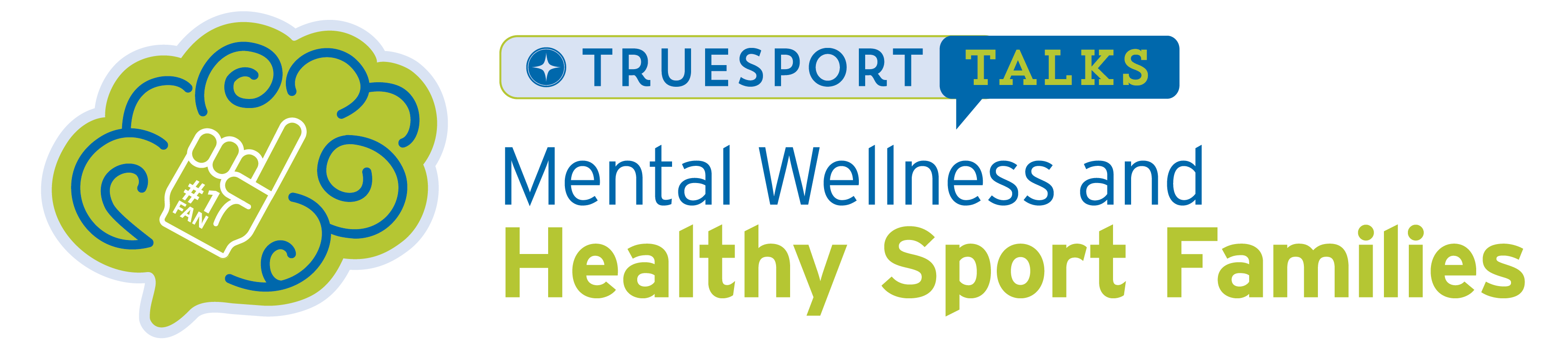 TrueSport Talks: Mental Wellness and Healthy Sport Families.