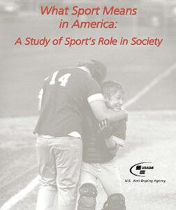 What Sport Means in America: A Study of Sport's Role in Society.