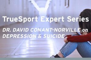 Dr. David Conant-Norville on Depression & Suicide.