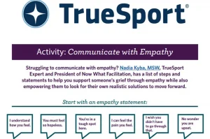 TrueSport activity: communicate with empathy.